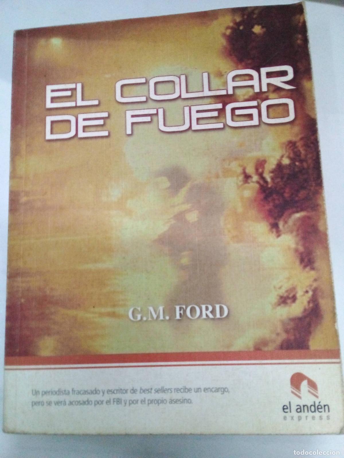 Libros: El Collar De Fuego - G.M. Ford - Foto 1