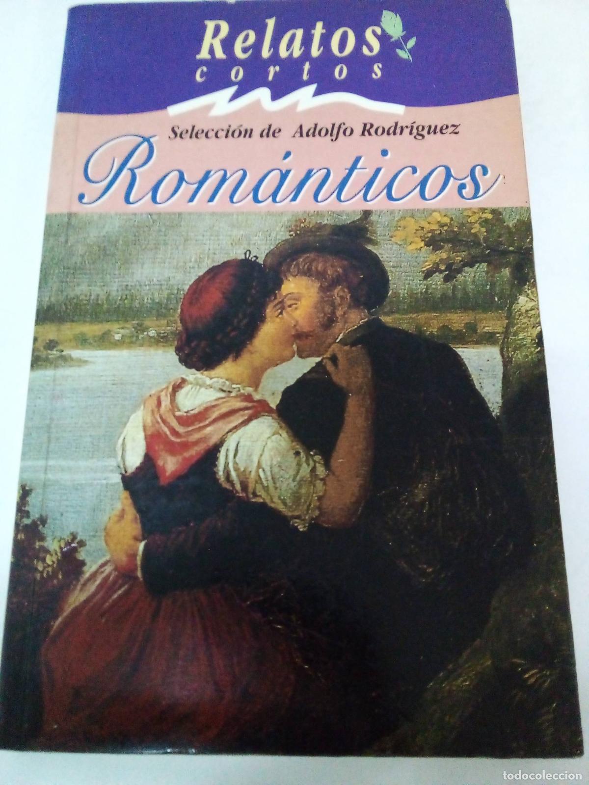 Libros: Relatos cortos de amor Romanticos - Adolfo Rodr&iacute;guez - Foto 1