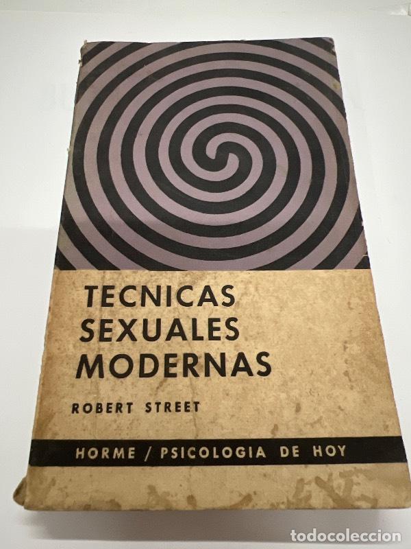 Libros: Tecnicas sexuales modernas - Robert Street - Foto 1