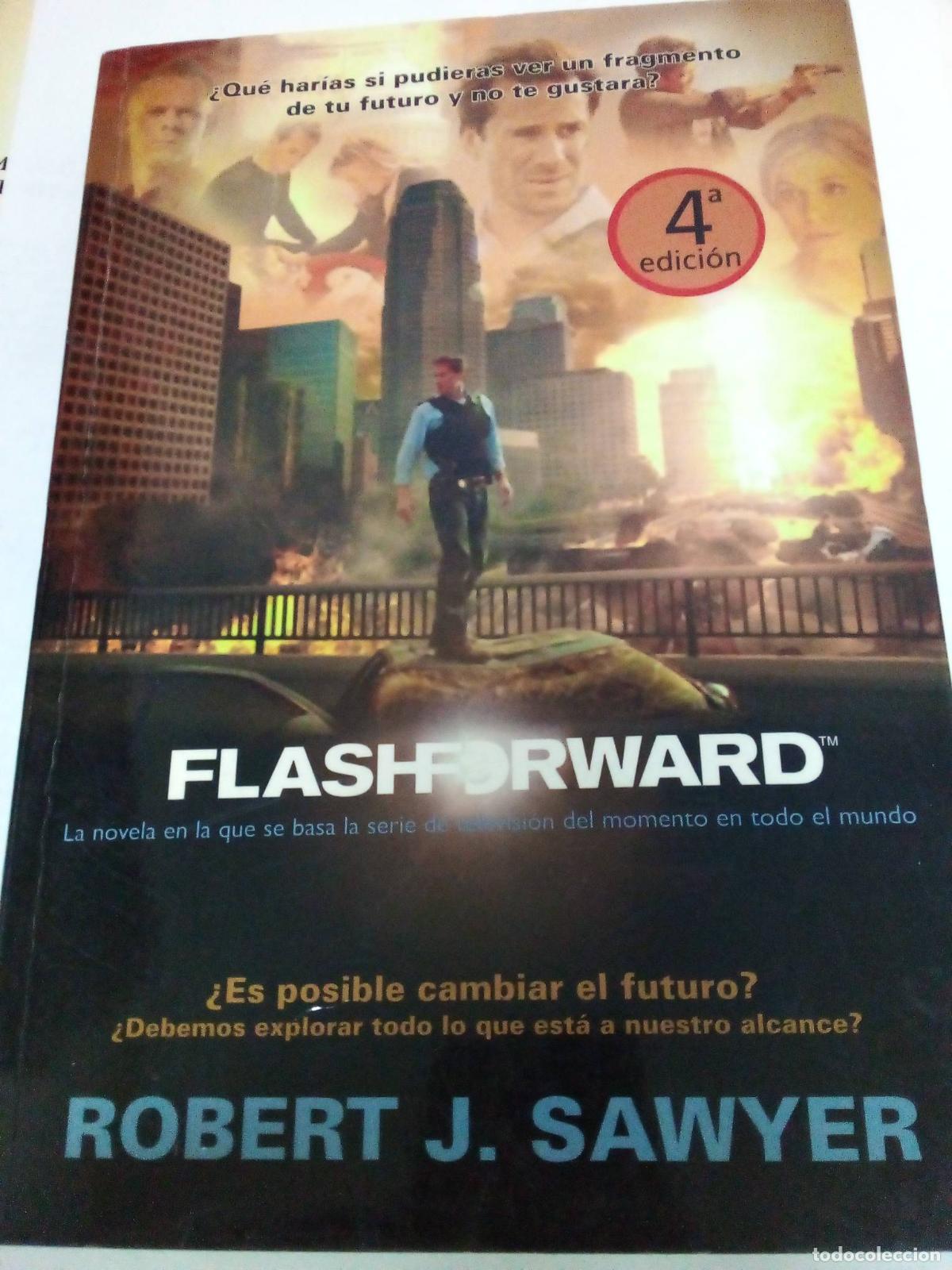 Libros: Flashforward - Robert J. Sawyer - Foto 1