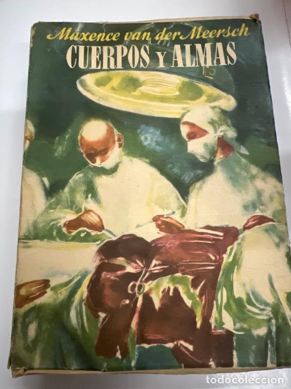 Libros: Cuerpos y almas - Maxence Van der Meersch - Foto 1