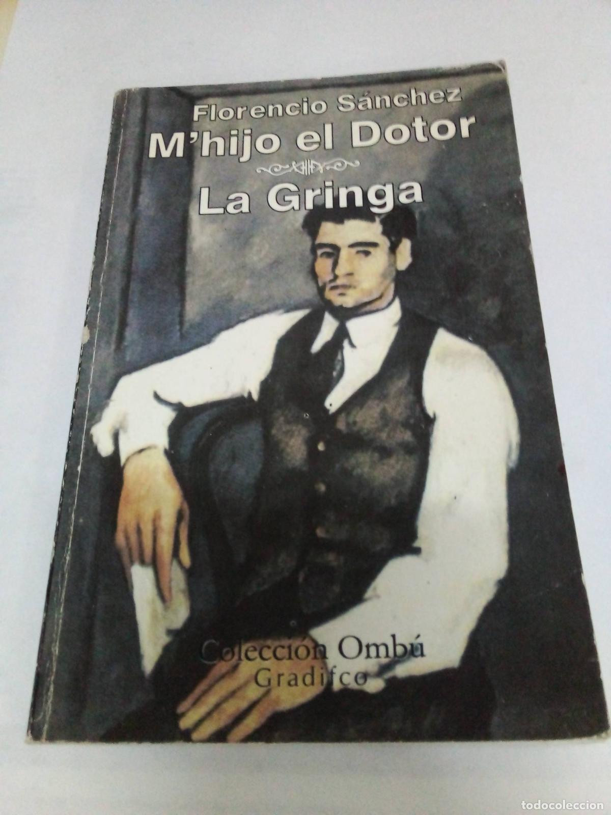 Libros: M hijo el Dotor . La Gringa - Florencio Sanchez - Foto 1