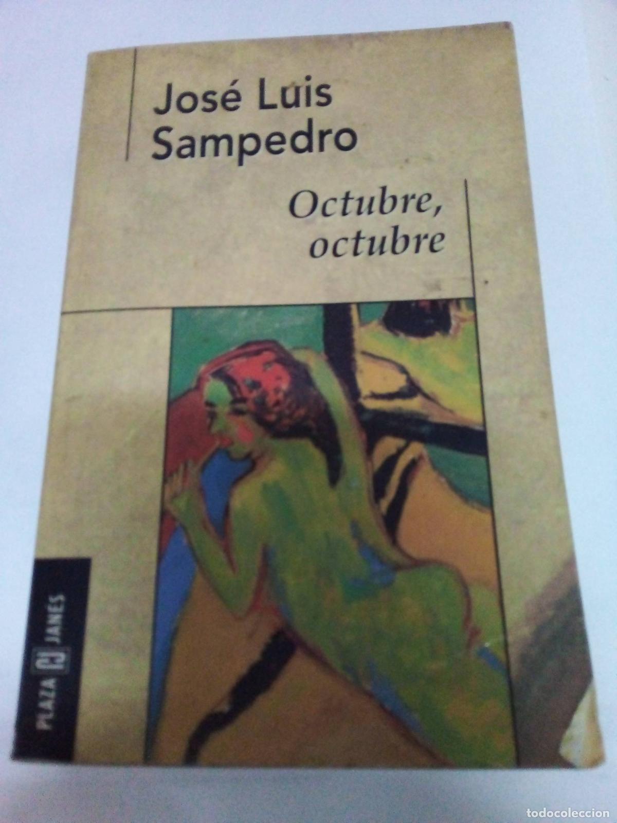 Libros: Octubre, octubre - Jos&eacute; Luis Sampedro - Foto 1