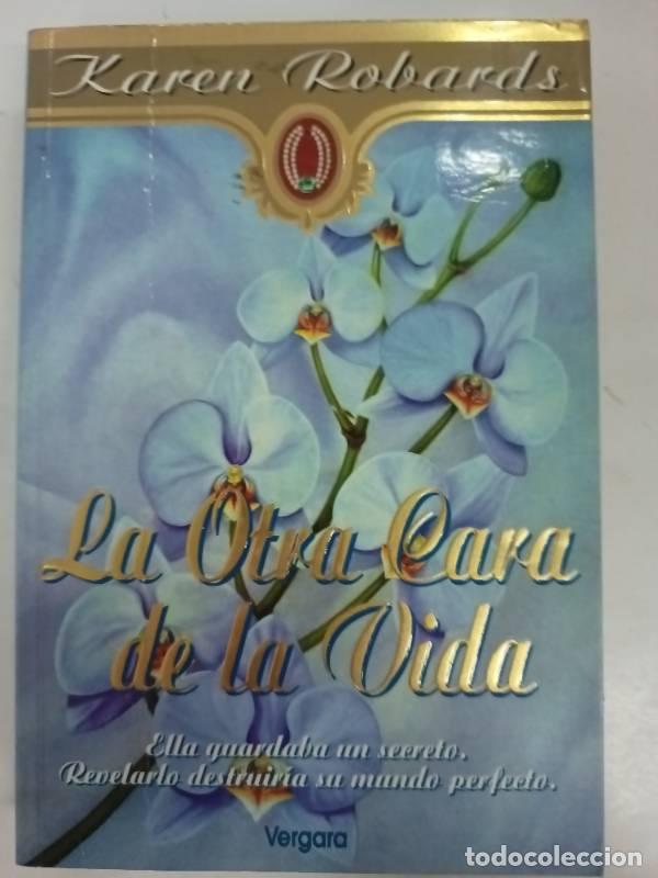 Libros: La Otra Cara de La Vida (Spanish Edition) - Karen Robards - Foto 1