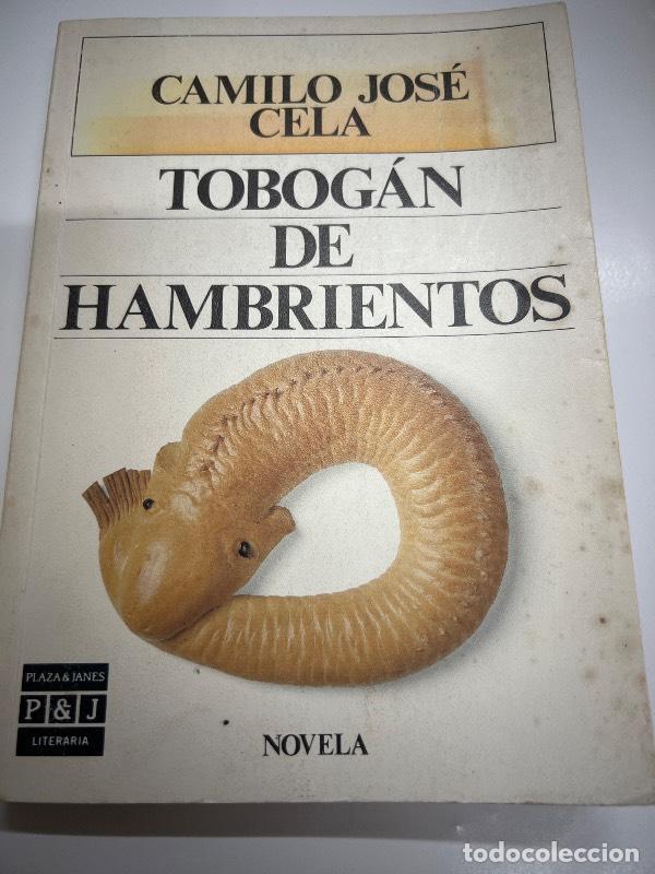 Libros: Tobogan de Hambrientos - Camilo Jos&eacute; Cela - Foto 1