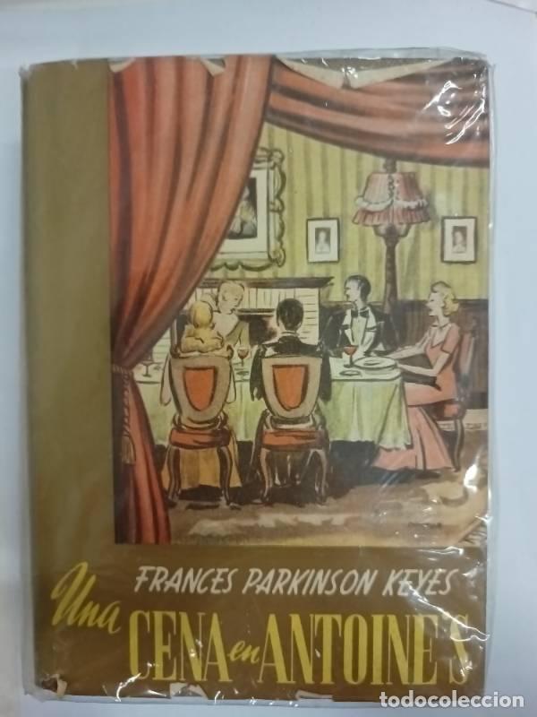 Libros: Una cena en antoine`s - Frances Parkinson Keyes - Foto 1