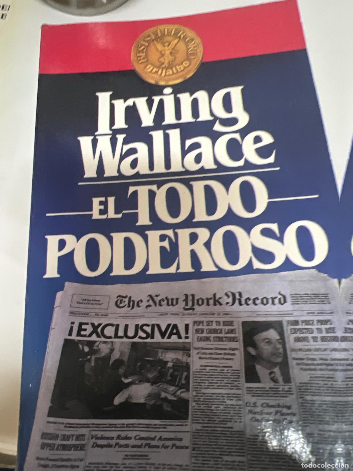 Libros: El todo poderoso - Irving Wallace - Foto 1