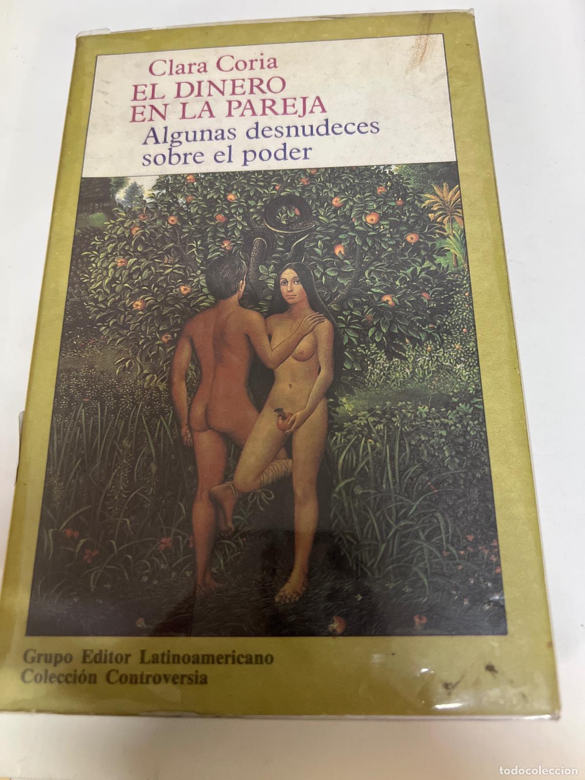 Libros: El dinero en la pareja. Algunas desnudeces sobre el poder. - Clara Coria - Foto 1