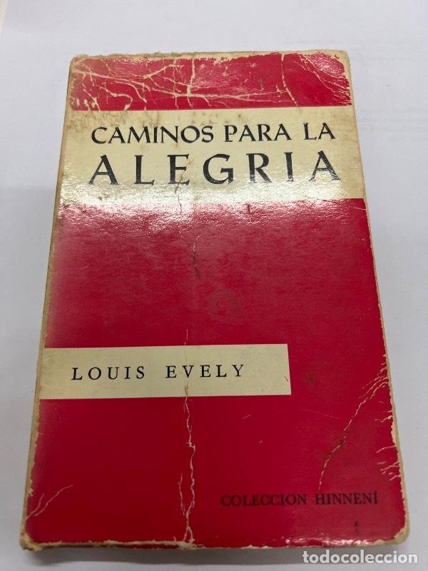 B&uuml;cher: Caminos para la alegria - Louis Evely