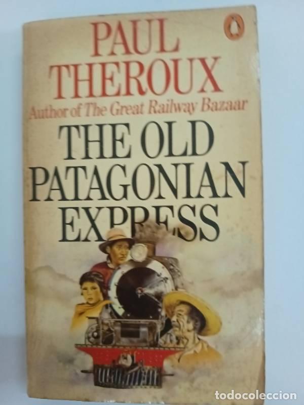Libros: The old patagonian express - Paul Theroux - Foto 1