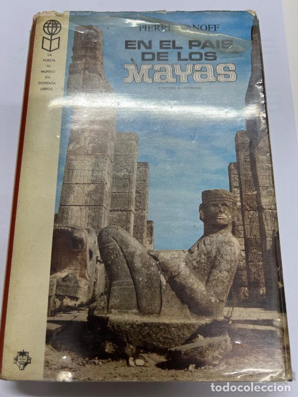 Libros: En el pais de los mayas - Pierre Ivanoff - Foto 1