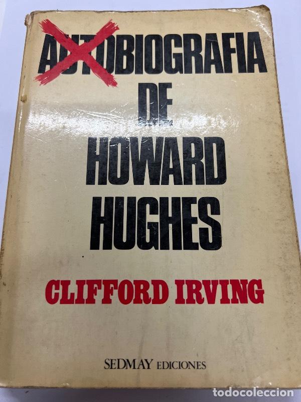 B&uuml;cher: Autobiografia de Howard Hughues - Clifford Irving