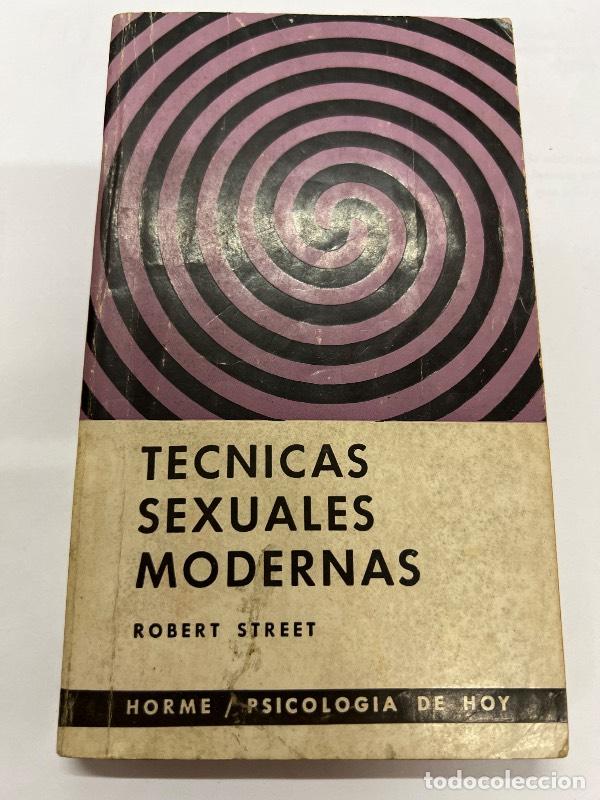 Libros: Tecnicas sexuales modernas - Robert Street - Foto 1