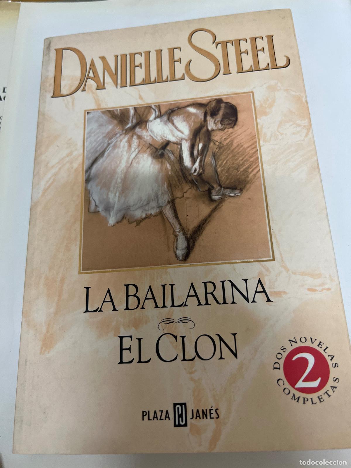 Libros: La Bailarina / el Clon - Danielle Steel - Foto 1