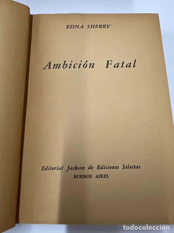 Libros: Ambicion fatal - Edna Sherry - Foto 1