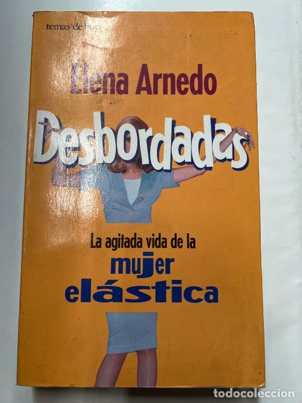 Libros: Desbordadas - Elena Arnedo - Foto 1