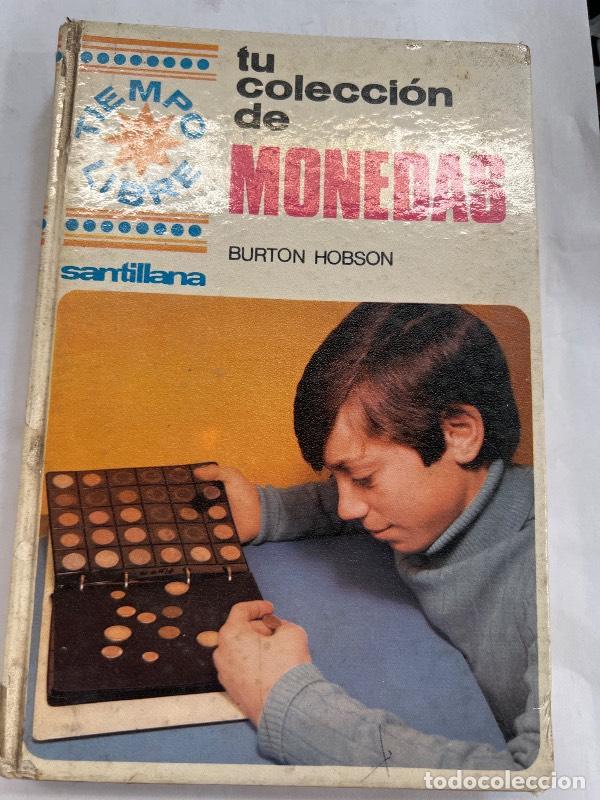 Libros: Tu coleccion de monedas - Burton Hobson - Foto 1