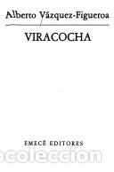 Libros: Viracocha - Alberto V&aacute;zquez-Figueroa - Foto 1