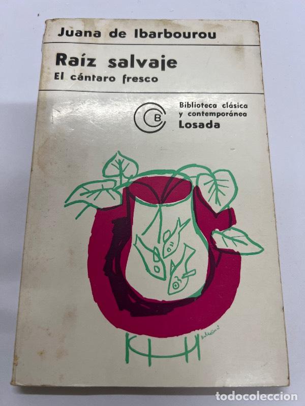 Libros: Raiz salvaje - Juana de Ibarbourou - Foto 1