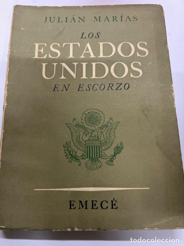B&uuml;cher: Los estados unidos en escorzo - Julian Marias