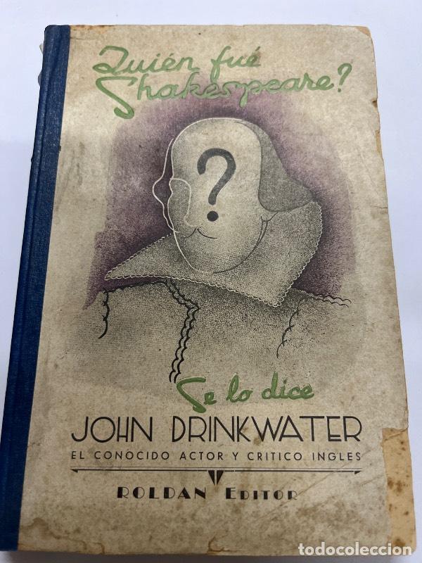 Libros: Quien fue shakespeare? - John Drink Water