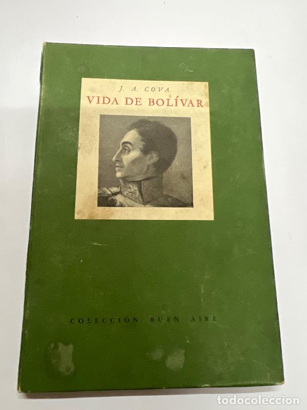 Libros: Vida de bolivar - J.A. Cova - Foto 1