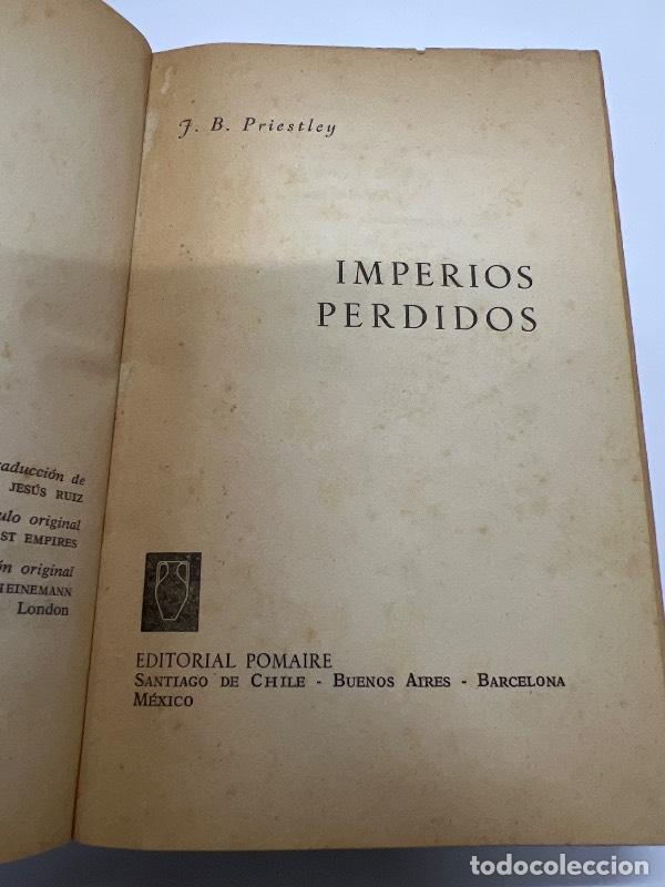 Libros: Imperios perdidos - J.B. Priestley - Foto 1