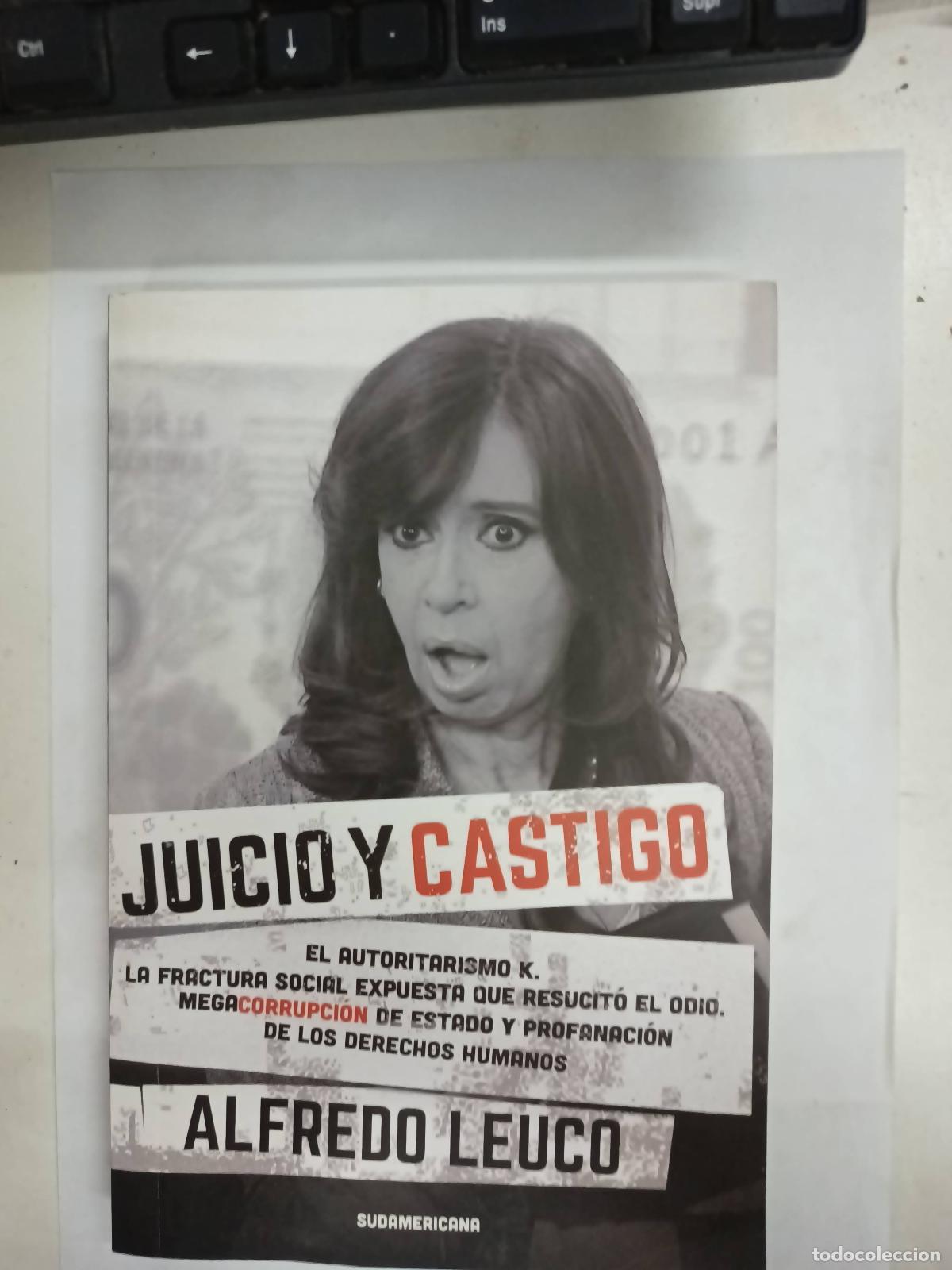 Livros em segunda m&atilde;o: Juicio y castigo - Alfredo Leuco