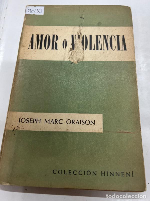 Libros: Amor o violencia - Joseph Marc Oarison - Foto 1