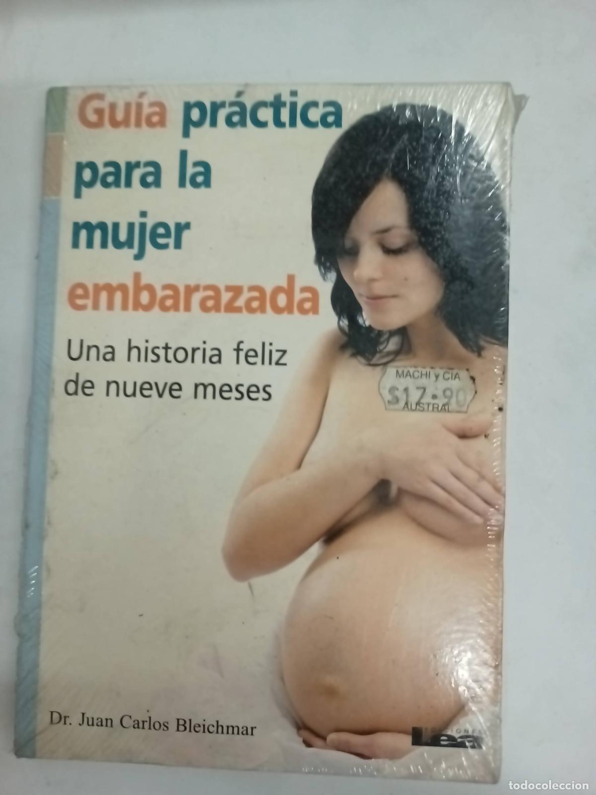 Libros: Guia practica para la mujer embarazada - Juan Carlos Bleichmar