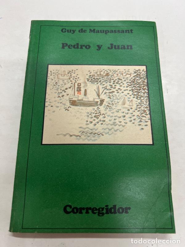 Libros: Pedro y Juan - Guy de Maupassant - Foto 1