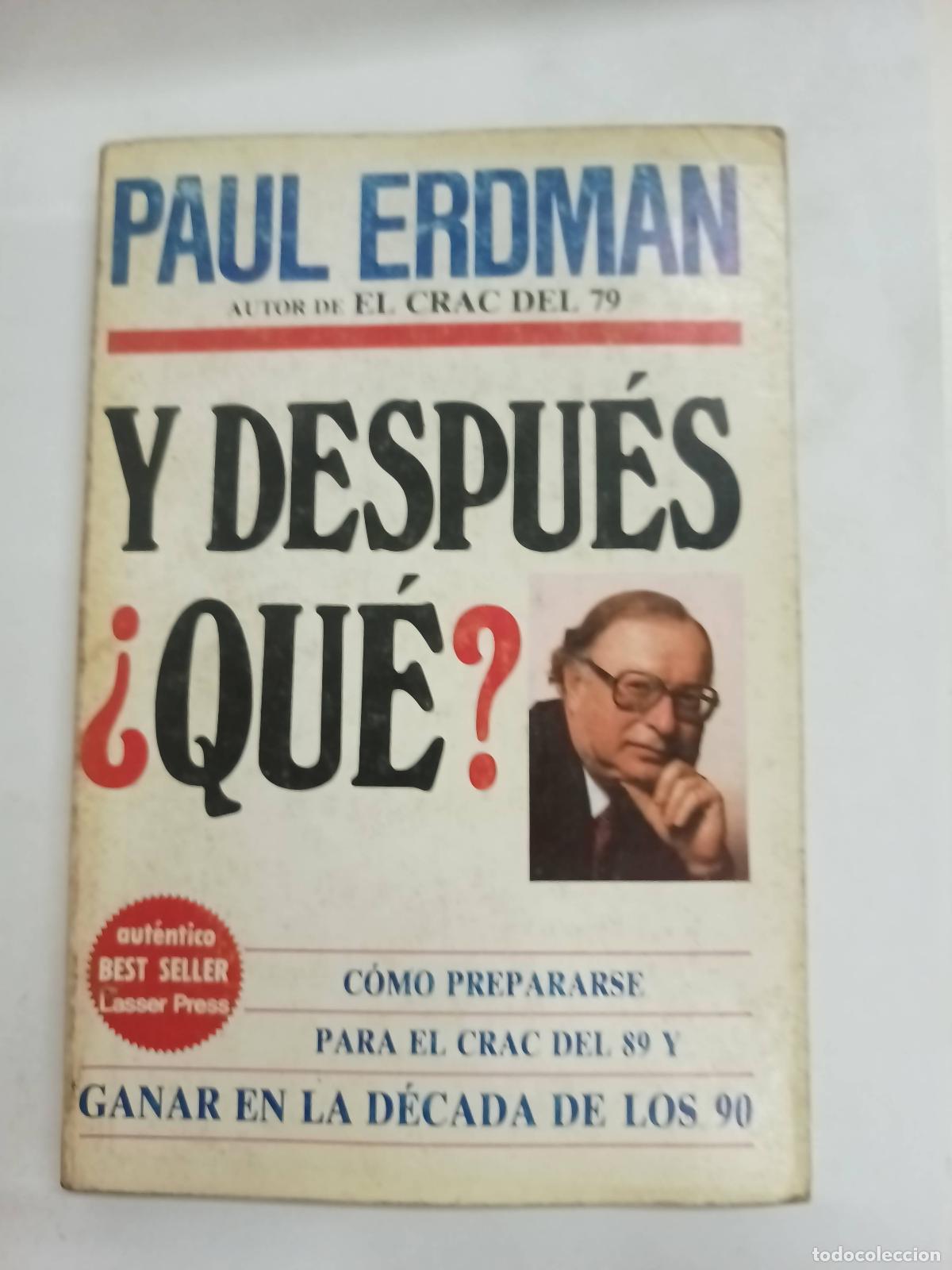 Libros: Y despu&eacute;s que? - Paul Erdman - Foto 1