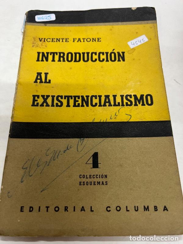 B&uuml;cher: Introduccion al existencialismo - Vicente Fatone