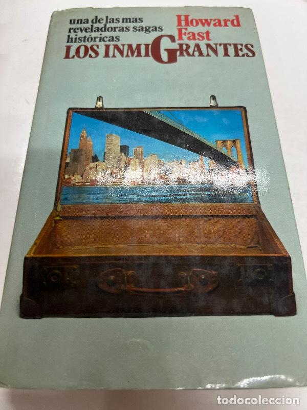 Libros: Los inmigrantes - Howard Fast - Foto 1