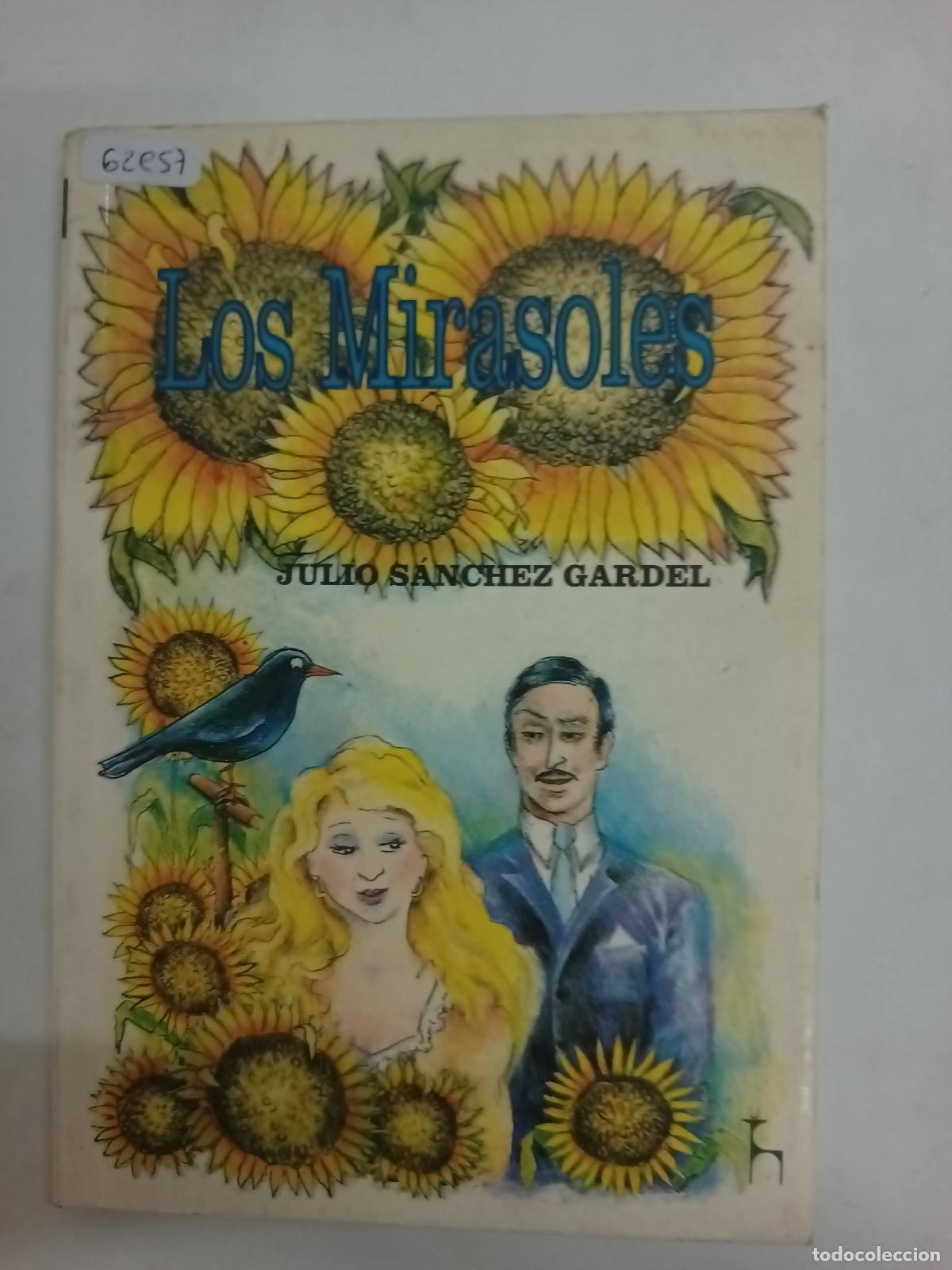 Libros: Los mirasoles - J. Sanchez Gardel - Foto 1