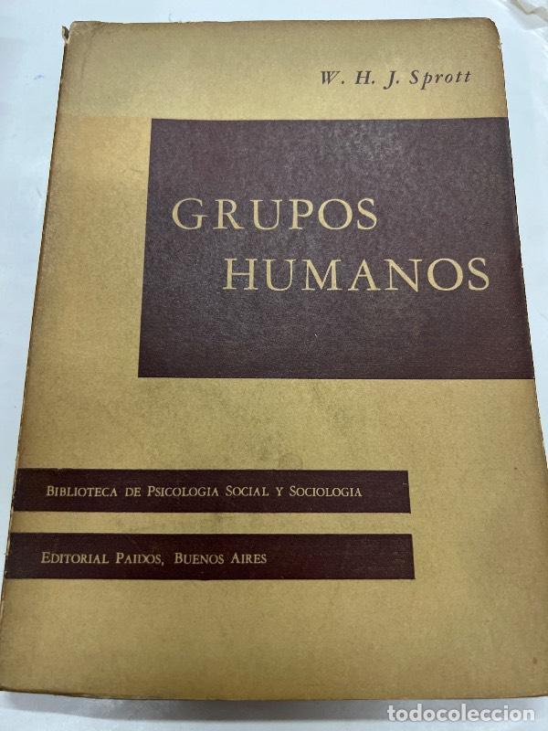 Libros: Grupos humanos - W.H.J. Sprott - Foto 1
