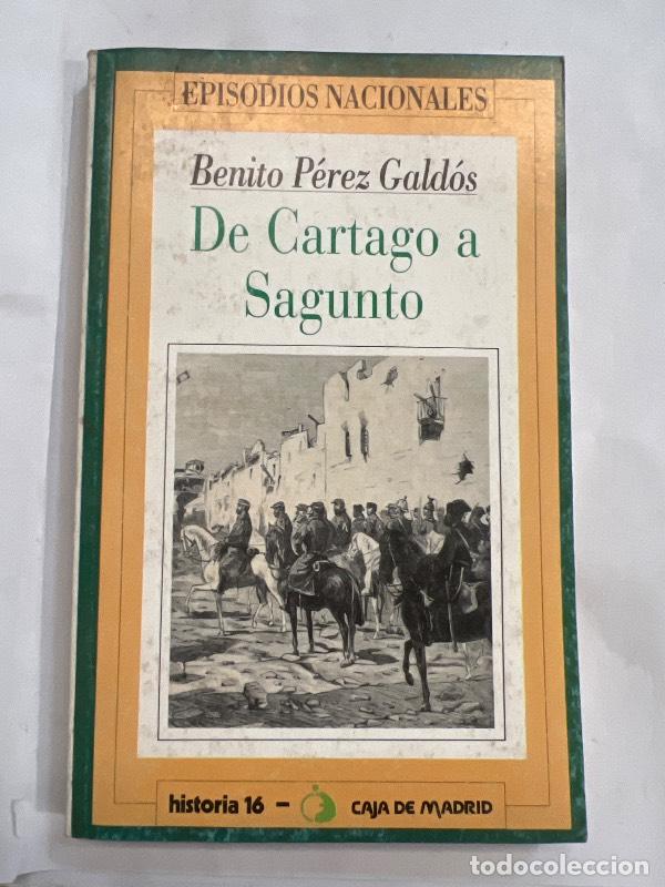 Libros: De Cartago a Sagunto - Benito P&egrave;rez Galdos