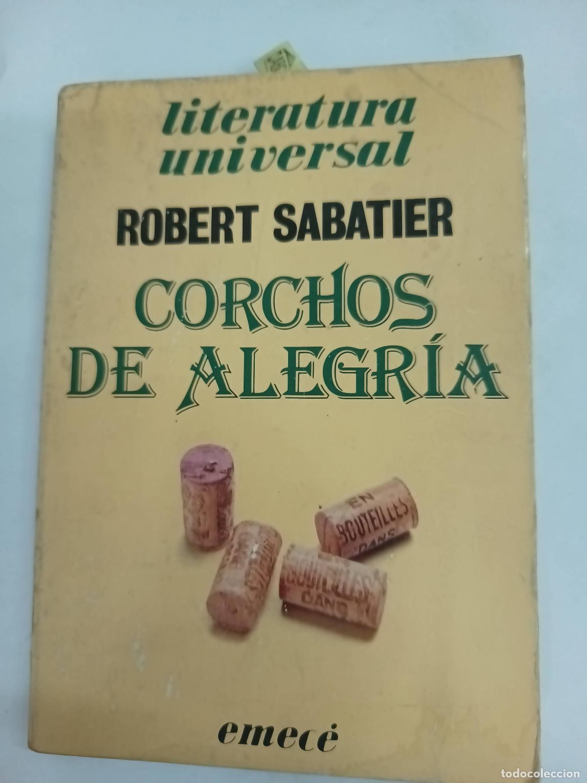 Libros: Corchos de alegr&iacute;a - Robert Sabatier - Foto 1