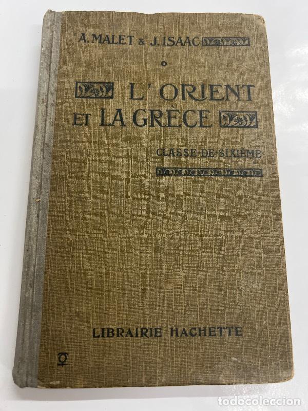 Libros: L&acute;orient et la grece - A. Malet