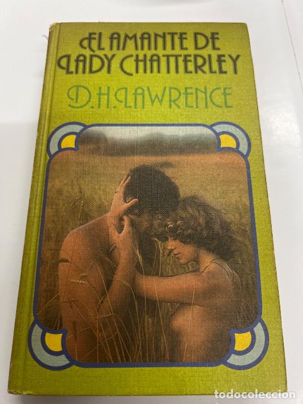 Libros: El amante de lady Chatterley - D.H. Lawrence - Foto 1