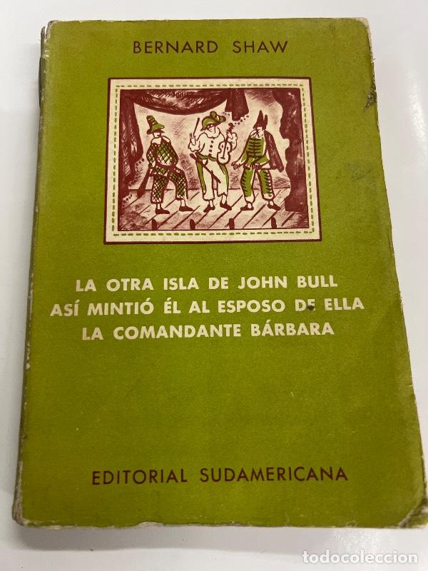 Libros: La otra isla de john bull - Bernard Shaw - Foto 1