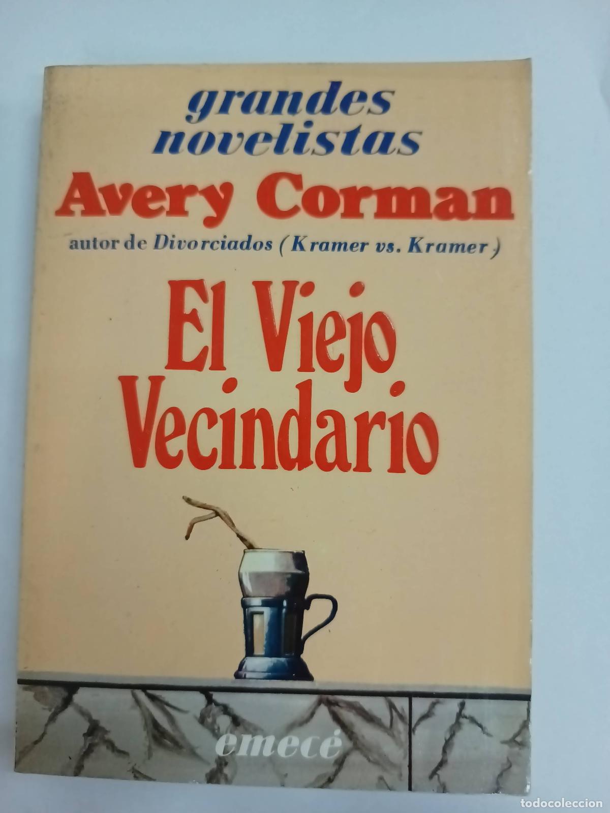 Libros: El viejo vecindario - Avery Corman - Foto 1