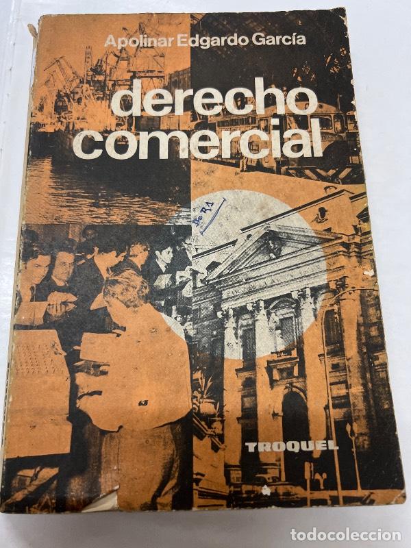 Libros: Derecho comercial - Apolinar Edgardo Garcia - Foto 1