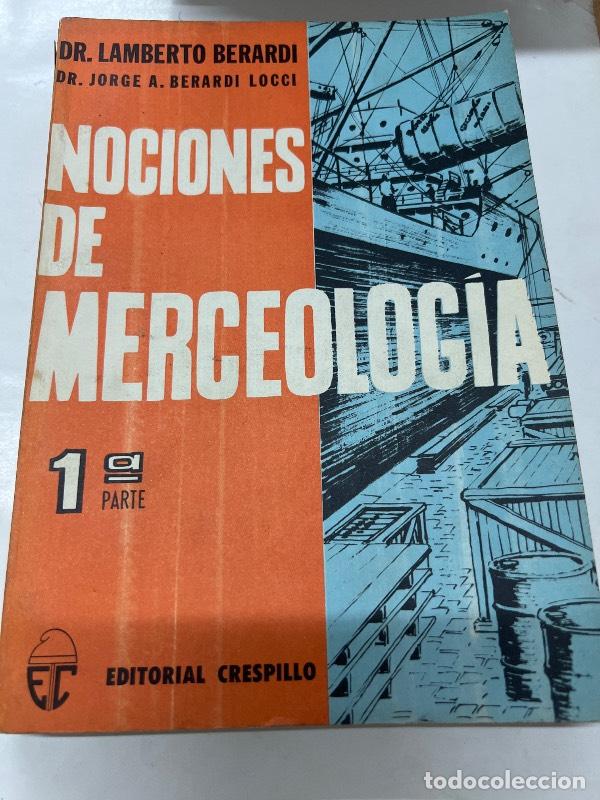 Libros: Nociones de merceologia 1era parte - Lamberto Berardi - Foto 1