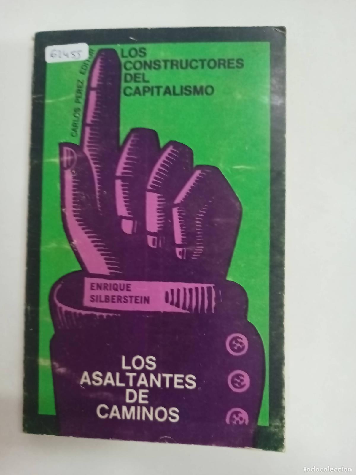 Libros: Los asaltantes de caminos - Enrique Silberstein - Foto 1