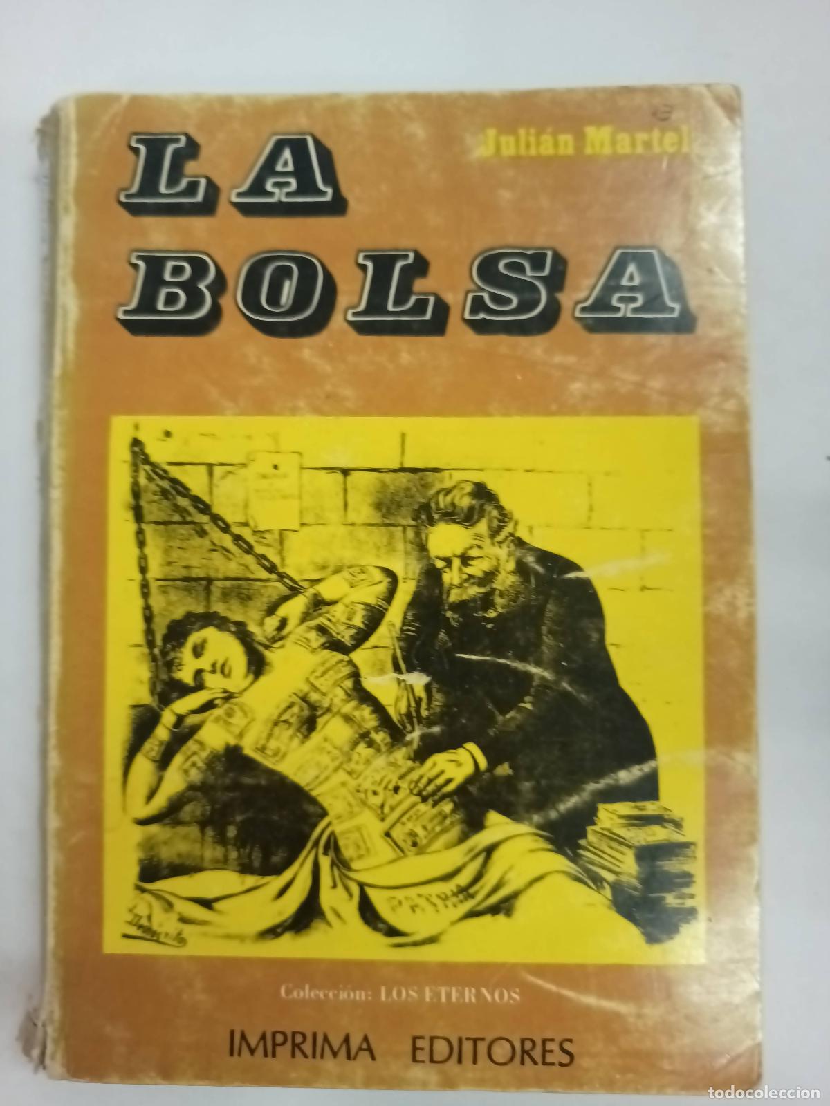 Libros: La bolsa - Juli&aacute;n Martel - Foto 1