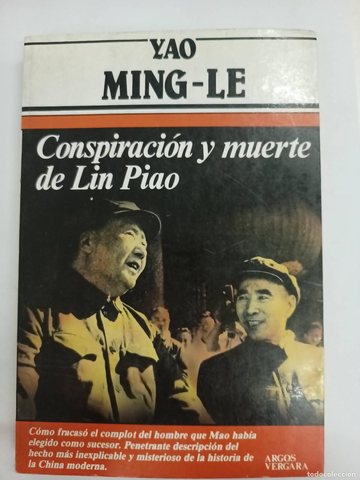 B&uuml;cher: Conspiraci&oacute;n y muerte de Lin Piao - Yao Ming-Le