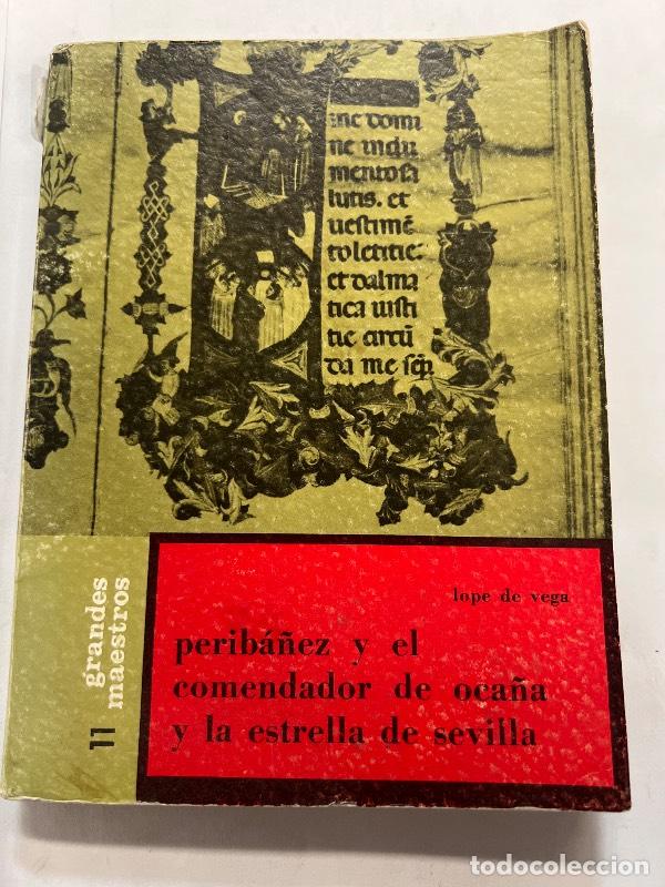 B&uuml;cher: Periba&ntilde;ez y el comendador de oca&ntilde;a y la estrella de sevilla - Lope de vega