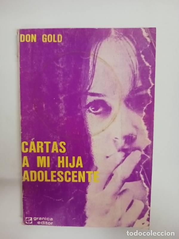 Libros: Cartas a mi hija adolescente - Don Gold - Foto 1