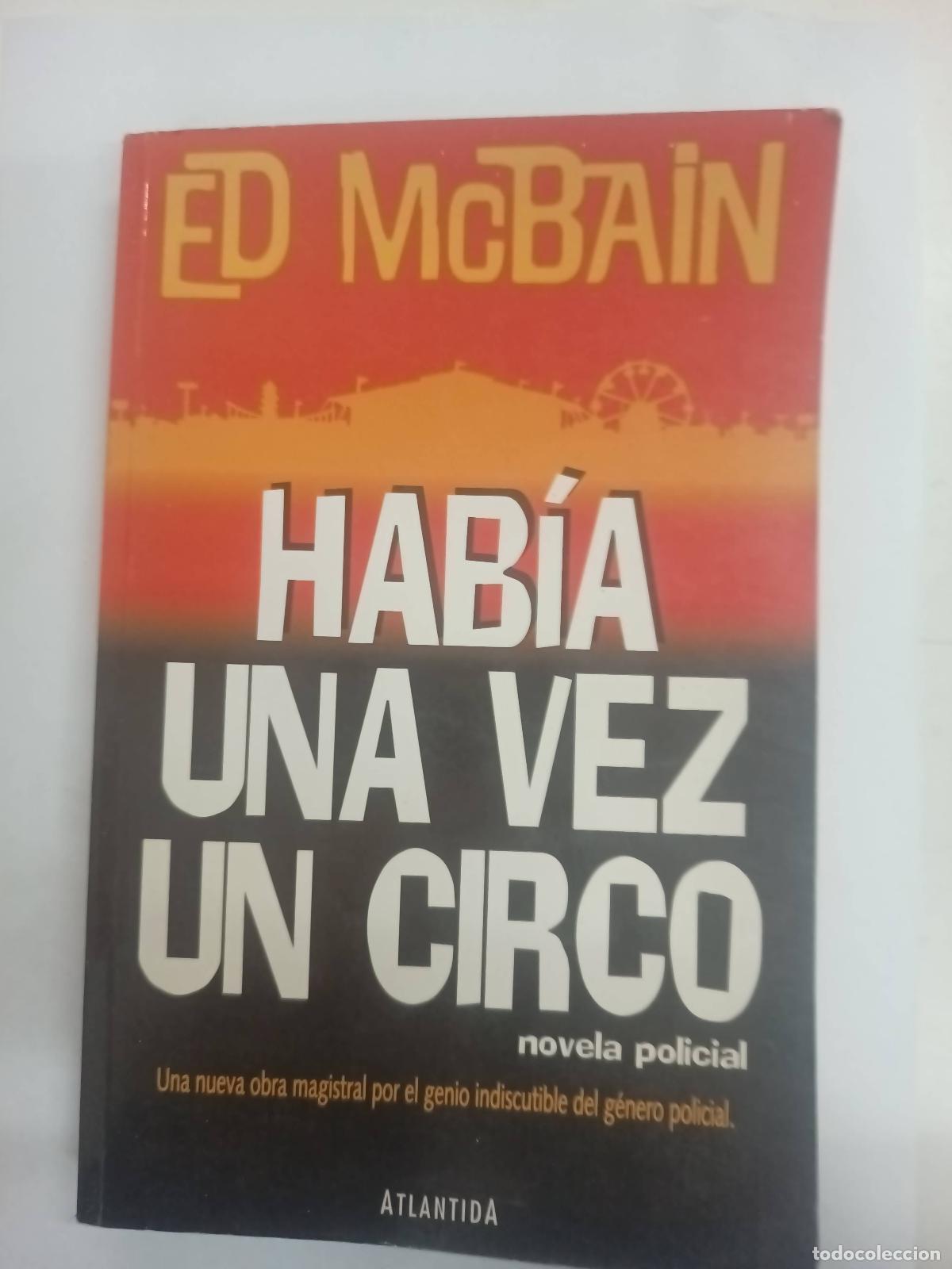 Libros: Habia una vez un circo - Ed Mcbain - Foto 1